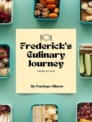 cover image of Frederick's Culinary Journey